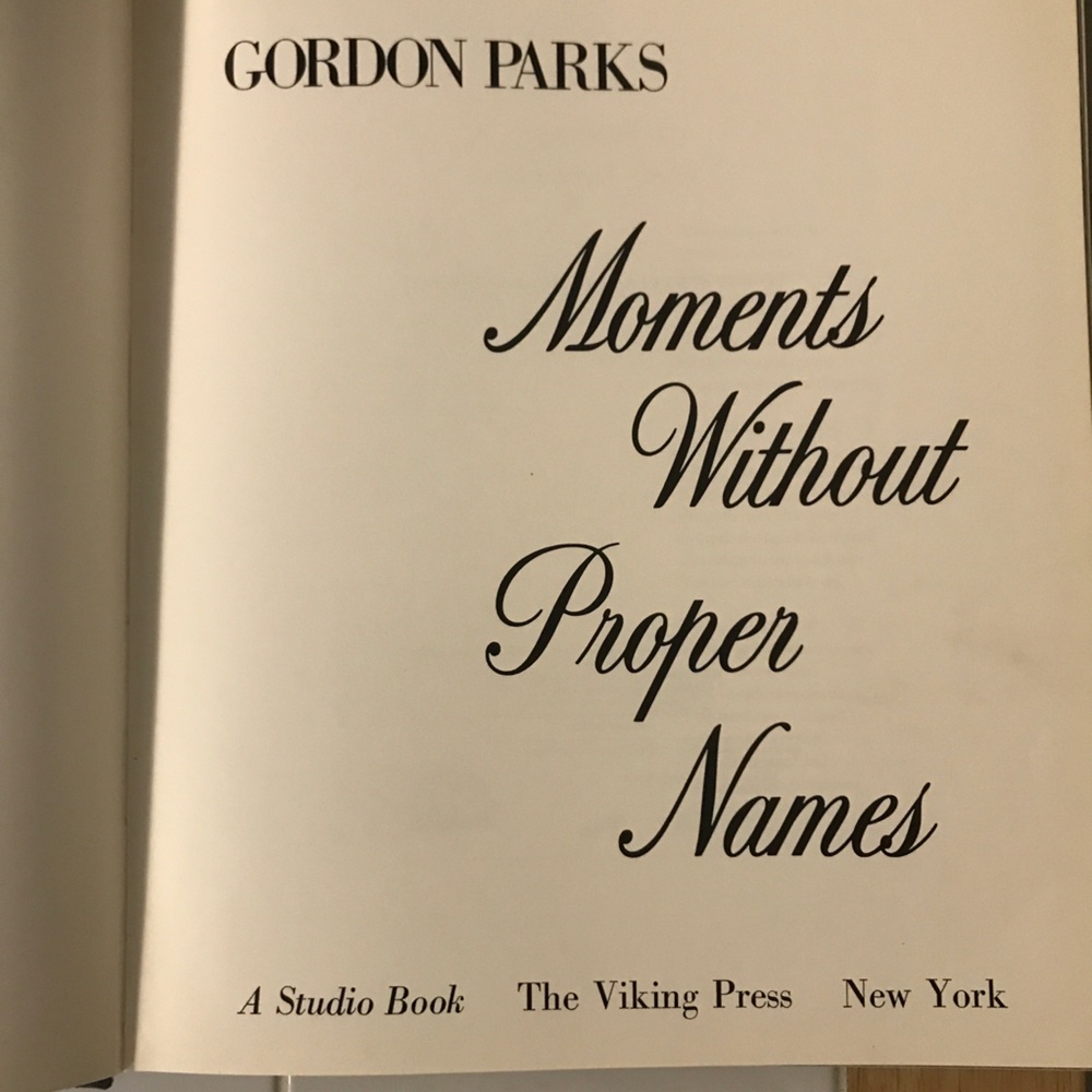 Photography Book. Gordon Parks: Moments Without Proper Names. 1975